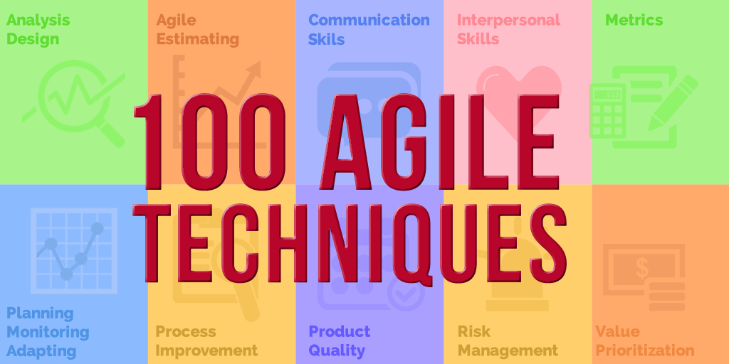 100 Agile Techniques