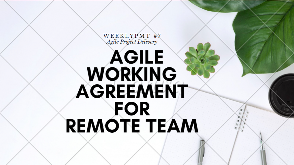 Set Remote Team Agile Working Agreement