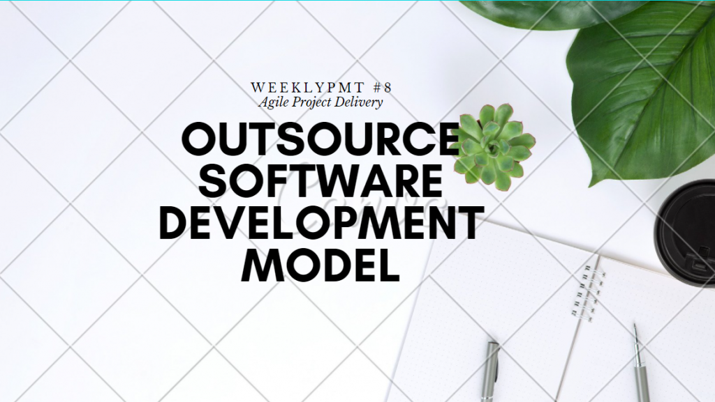 outsourcing software development model