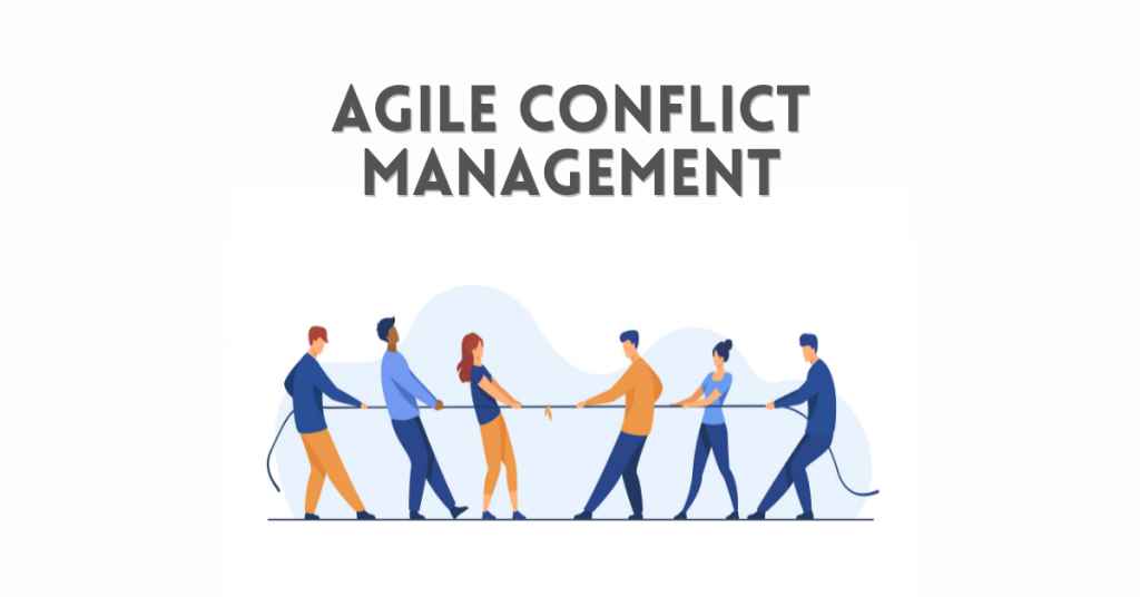 Agile Conflict Management