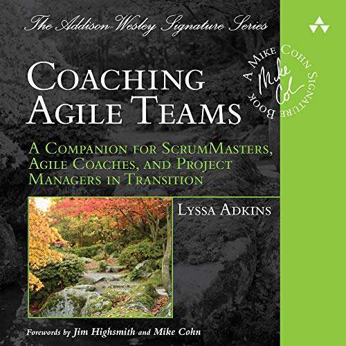 Book review Coaching Agile Teams A Companion for ScrumMasters, Agile Coaches, and Project Managers