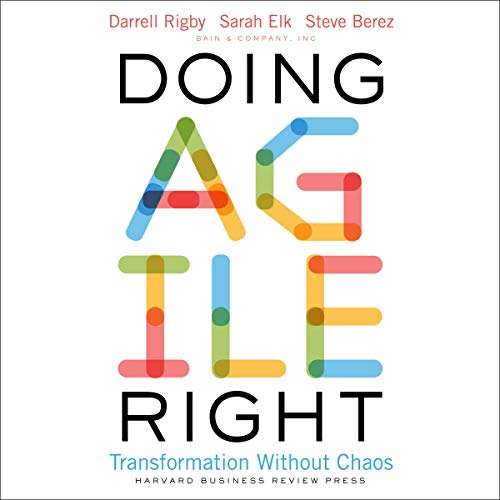 Doing Agile Right Transformation Without Chaos PDU Reading List