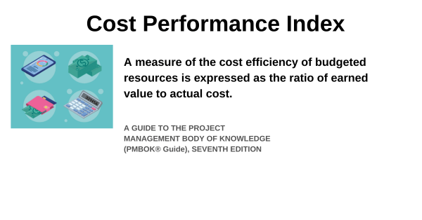 CPI- Cost Performance Index Definition