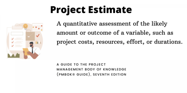 Project Estimation Definition