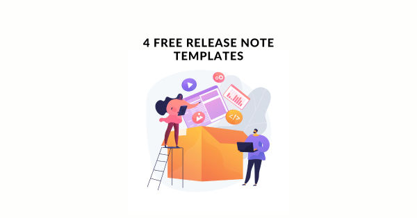 4 Free Release Note Templates