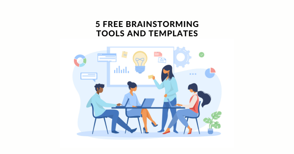 5 Free Brainstorming Tools and Templates