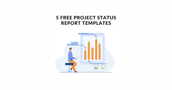 5 Free Project Status Report Templates