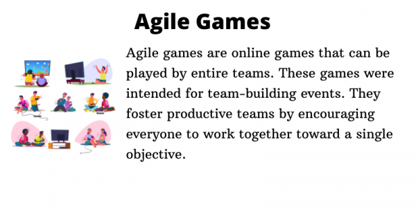 Agile Games