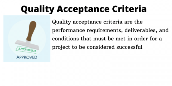 Quality Acceptance critria