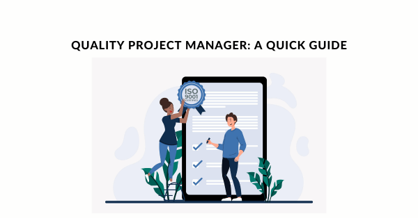 Quality Project Manager A Quick Guide