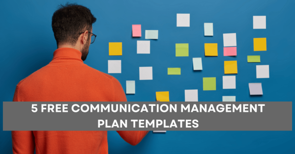 5 Free Communication Management Plan Templates