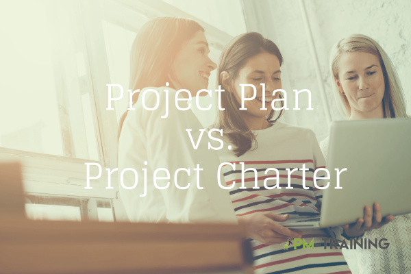 Proejct Charter vs. Project Plan 1