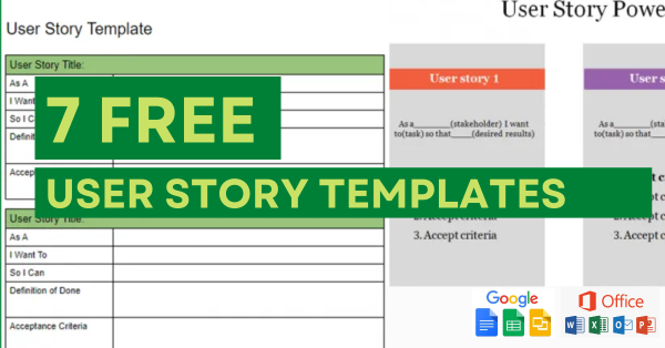 7 Free User Story Template